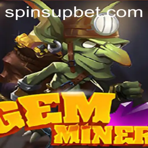 Unearth Strategic Fun with GemMiner: An In-Depth Look at the Game and Its New 'SpinsUp' Feature